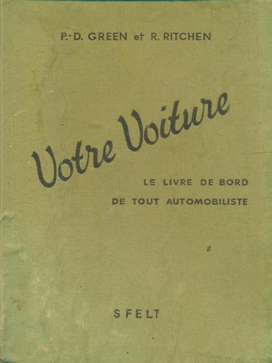 Votre Voiture - P.D. Green,R. Ritchen - copertina