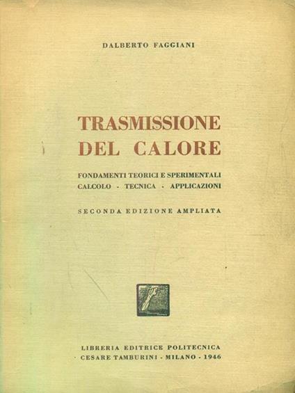 trasmissione del calore - Dalberto Faggiani - copertina
