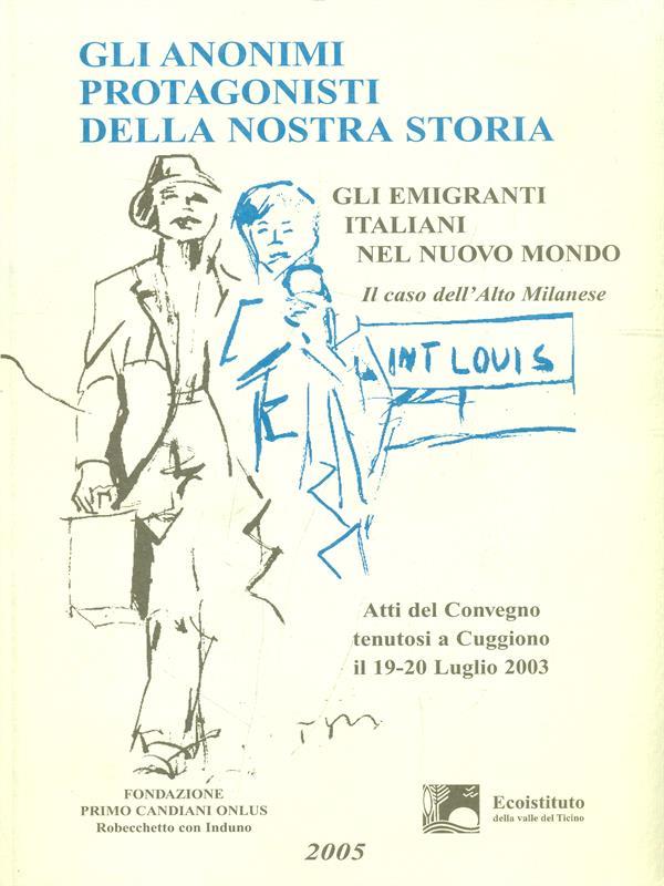 Gli anonimi protagonisti della nostra storia