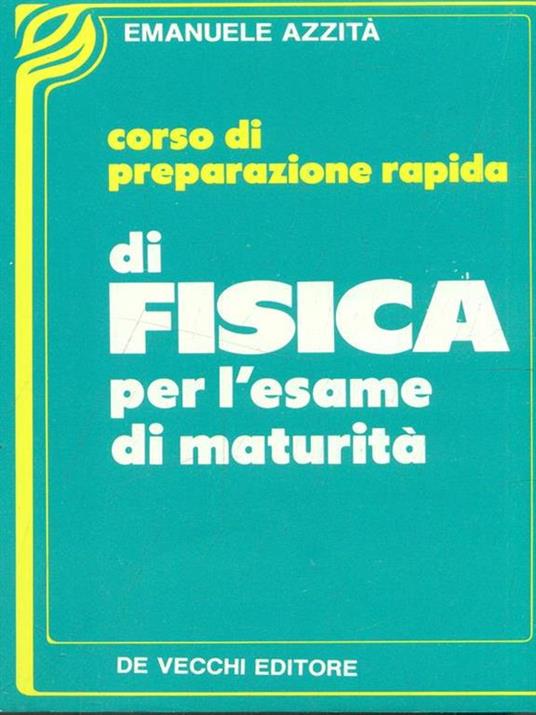 Corso di preparazione rapida di Fisica per l'esame di maturità - copertina