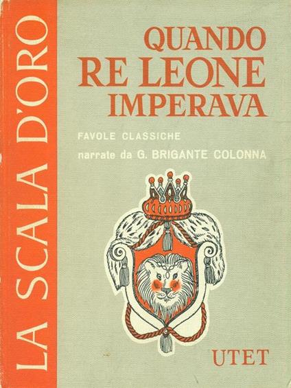 Quando re leone imperiava - copertina