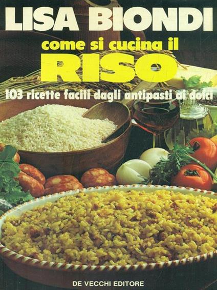 Come si cucina il Riso - Lisa Biondi - copertina