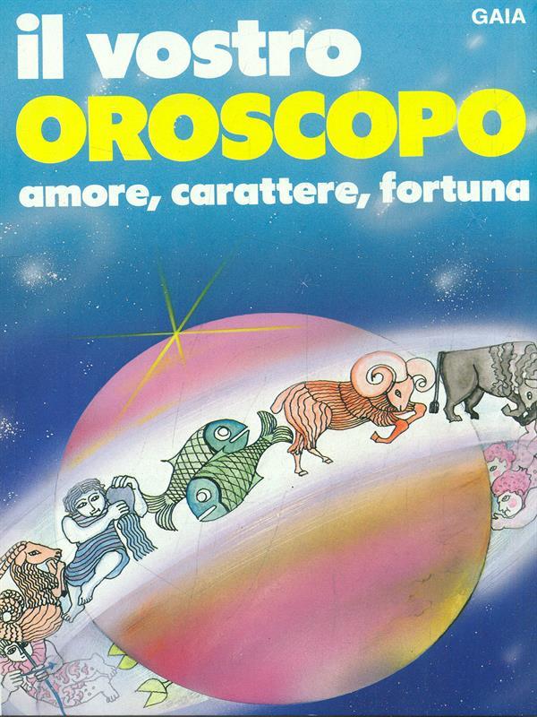 Il vostro oroscopo