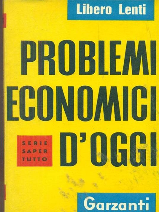 Problemi economici d'oggi - Libero Lenti - copertina