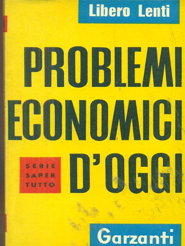 Problemi economici d'oggi