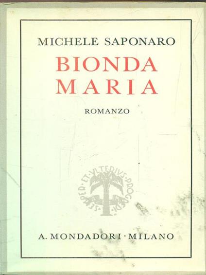 Bionda maria - Michele Saponaro - copertina