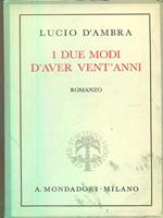 I due modi d'aver vent'anni