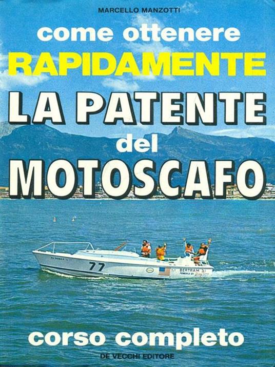 Come ottenere rapidamente la patente del motoscafo - copertina