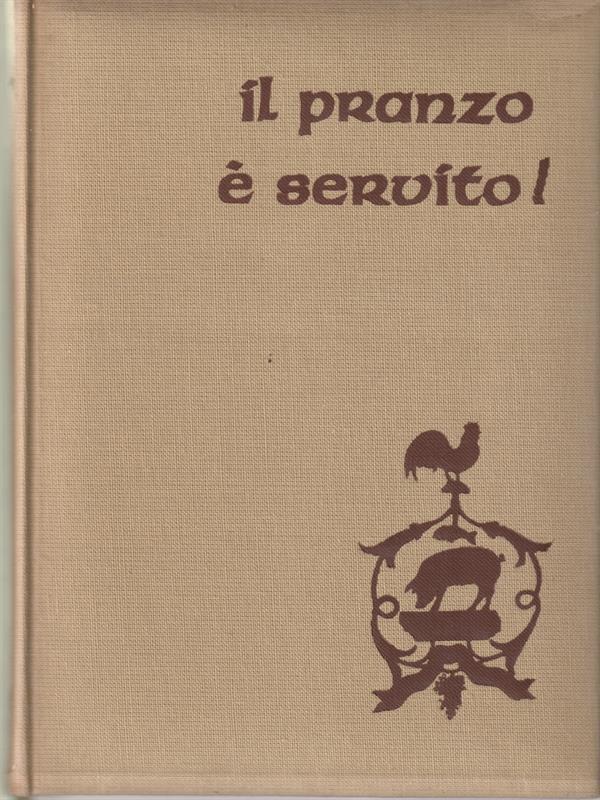 Il pranzo è servito