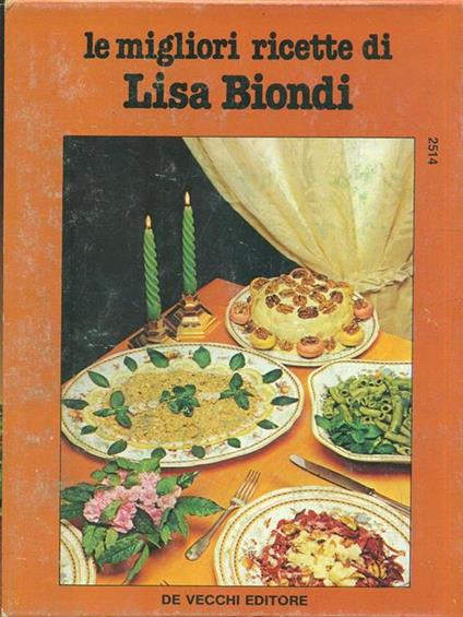 Le migliori ricette di Lisa Biondi. 2 vv - Lisa Biondi - copertina
