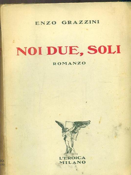 Noi due soli - Enzo Grazzini - copertina