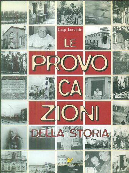 Le provocazioni della storia - Luigi Lonardo - copertina