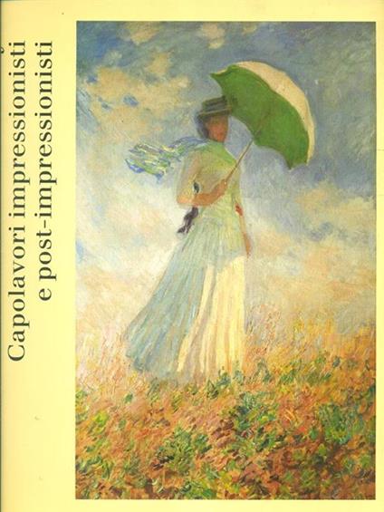 Musee d'Orasy. Capolavori impressionistici e post-impressionistici - copertina