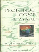 Profondo come il mare