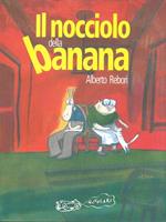 Il nocciolo della banana