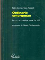 Ordinarie emergenze. Gruppi, tecnologie e storie del 118