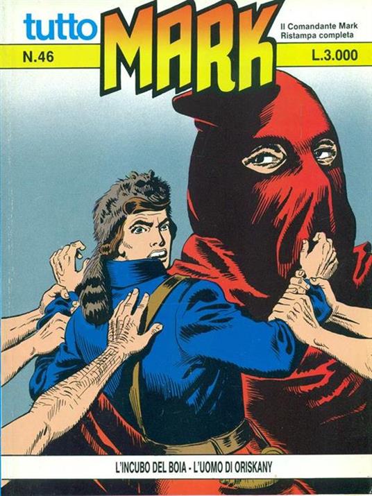 Tutto Mark n. 46 L'incubo del boia. L'uomo di oriskany - copertina