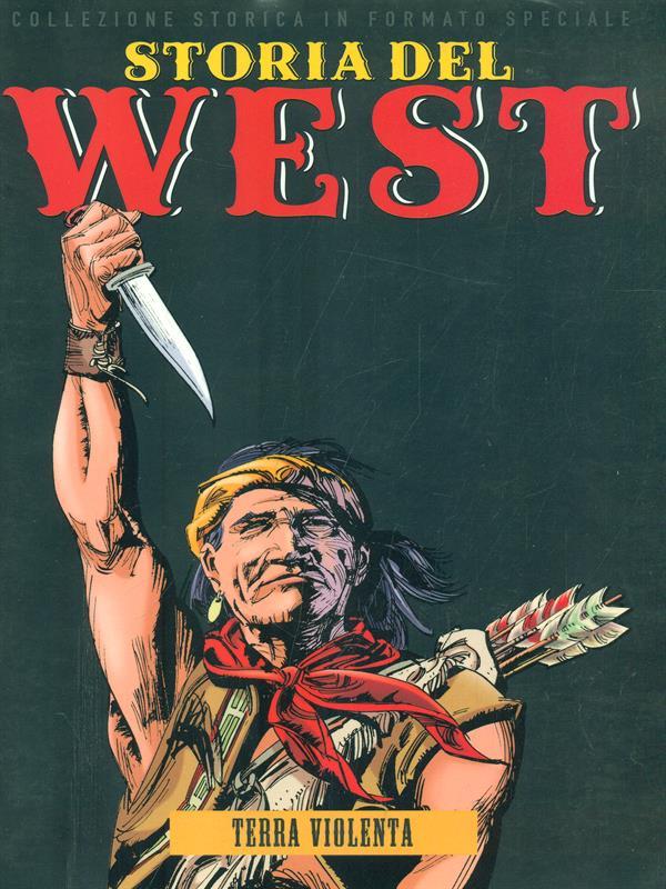 Storia del West 23. Terra violenta