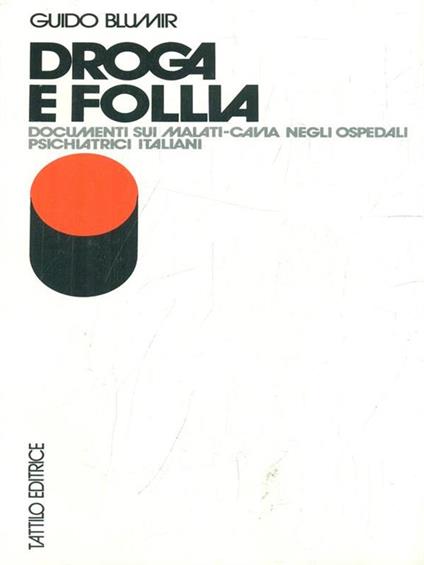 Droga e follia - Guido Blumir - copertina