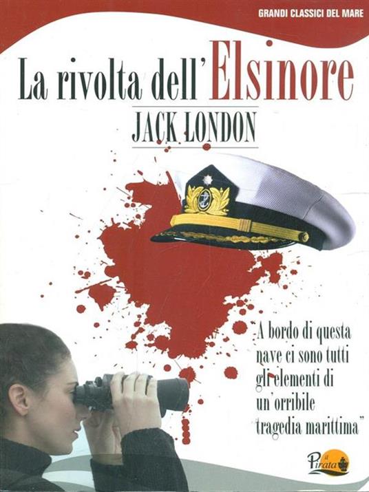 La rivolta dell'Elsinore - Jack London - copertina