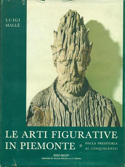 Le arti figurative in Piemonte - Luigi Mallé - copertina