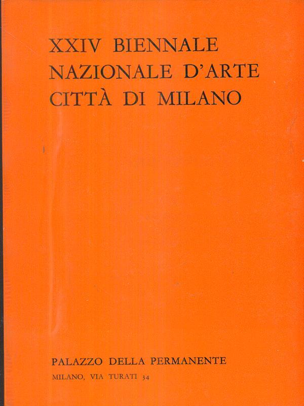 Xxiv Biennale nazionale d'arte città di Milano