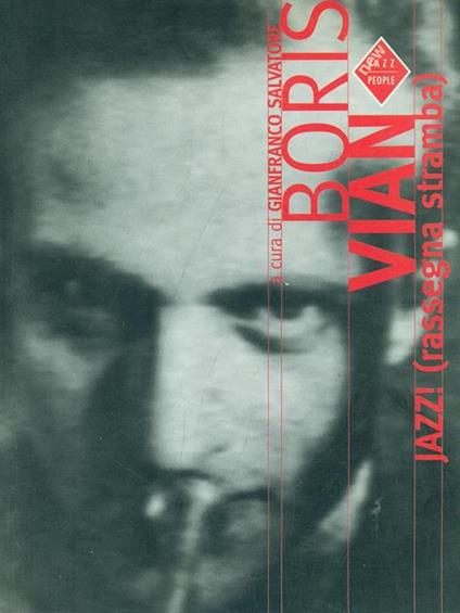 Boris Vian. Jazz! (rassegna stramba) - copertina