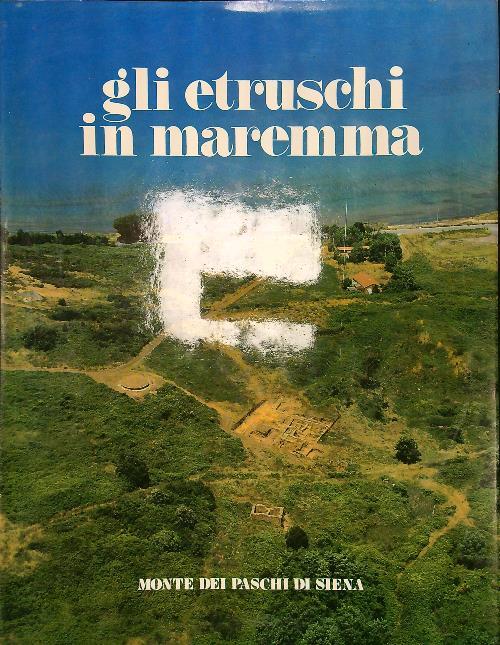 Gli etruschi in maremma
