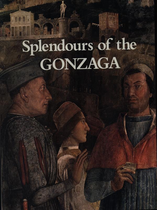 Splendours of the Gonzaga