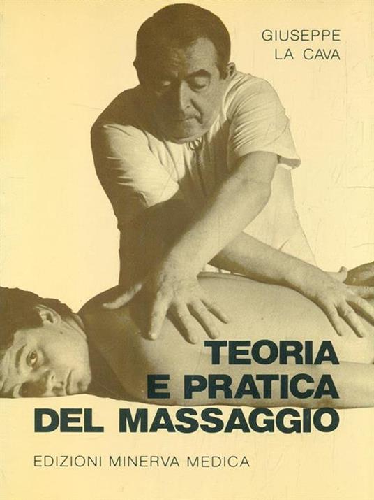 Teoria e pratica del massaggio - Giuseppe La Cava - copertina