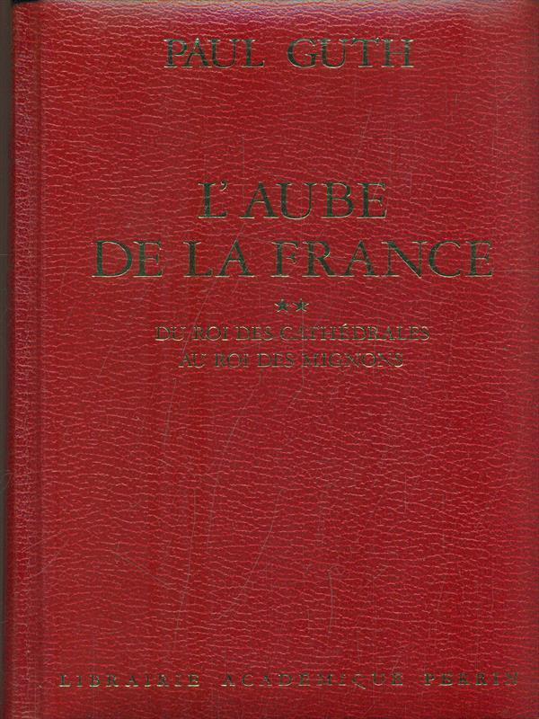 L' aube de la France