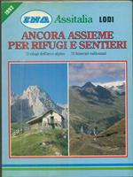 Ancora assieme per rifugi e sentieri