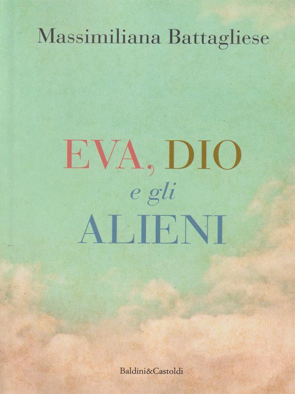 Eva, Dio e gli alieni