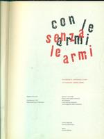 Con le armi senza le armi