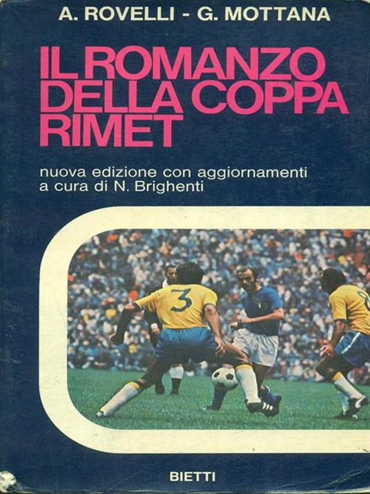 Il romanzo della coppa Rimet - Roberto Rovelli - copertina