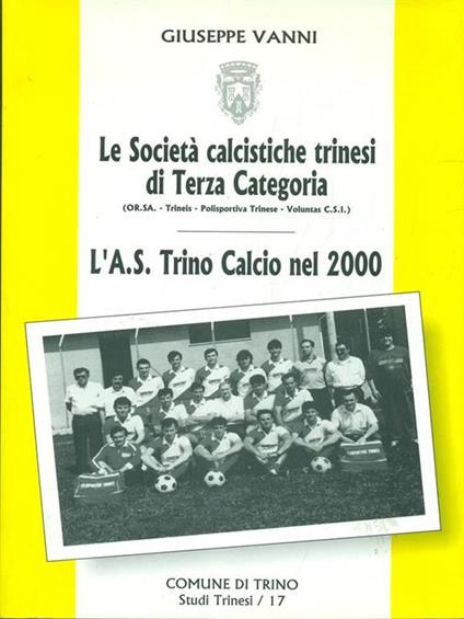 Le Società calcistiche trinesi di Terza Categoria - copertina
