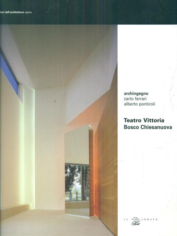 Teatro Vittoria. Bosco Chiesanuova