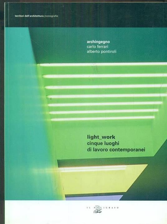 Light work cinque luoghi di lavorocontemporanei - copertina