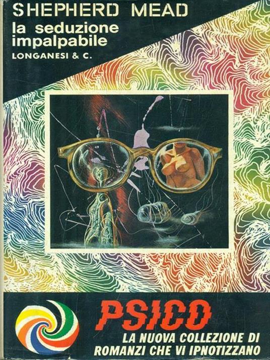 La seduzione impalpabile - Shepherd Mead - copertina