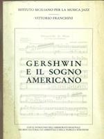 Gershwin e il sogno americano