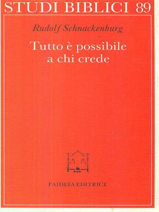 Tutto é possibile a chi crede - Rudolf Schnackenburg - copertina