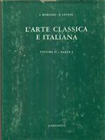 L' arte classica e italiana volume II parte I