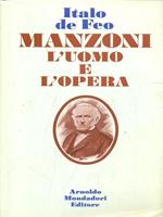 Manzoni l'uomo e l'opera