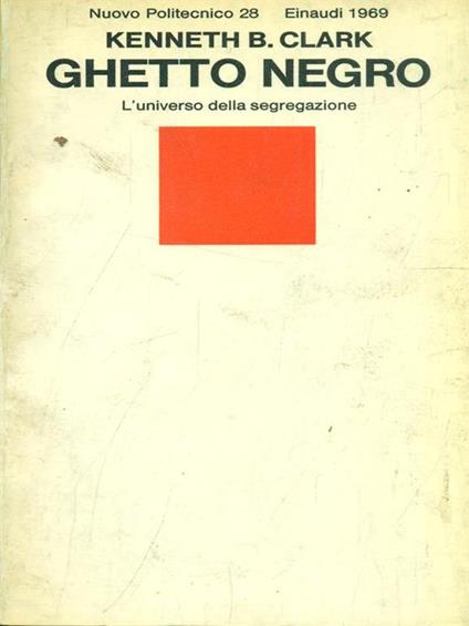 Ghetto negro - Kenneth B. Clark - copertina
