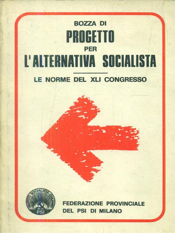Bozza di progetto per l'alternativa socialista