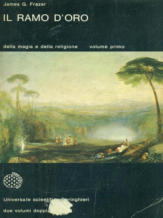 Il ramo d'oro. Volume primo - James G. Trulove - copertina