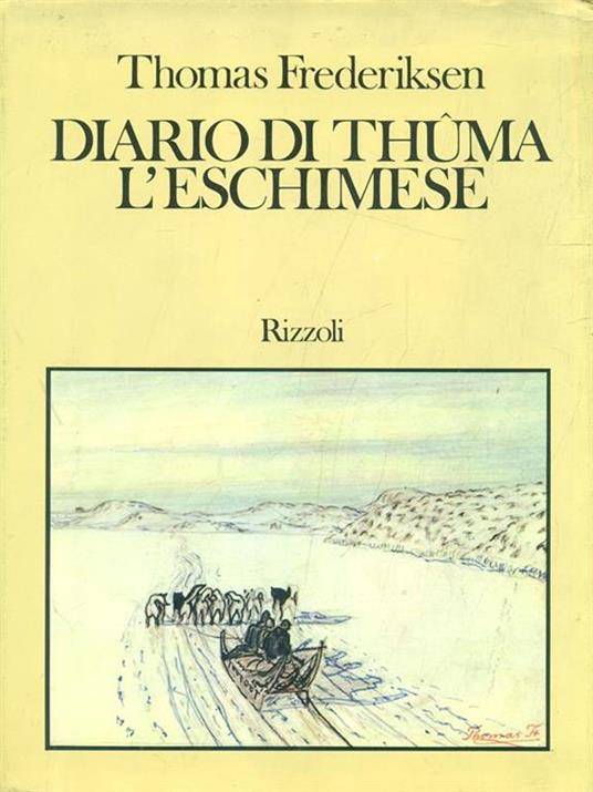 Diario di Thuma l'Eschimese - Thomas Frederiksen - copertina