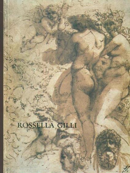 Mostra di fogli di antichi maestri - Rossella Gilli - copertina