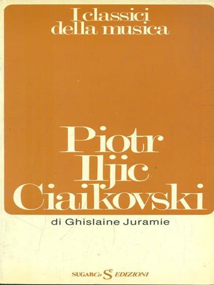 Piotr Iljic Ciaikovski - copertina