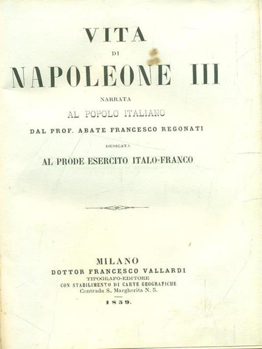 Vita di Napoleone III - Francesco Regonati - copertina